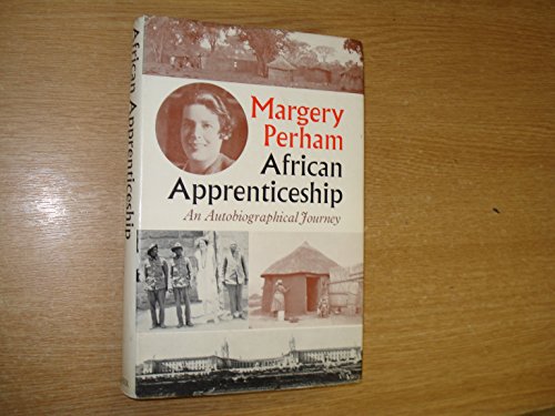An African Apprenticeship. An Autobiographical Journey.
