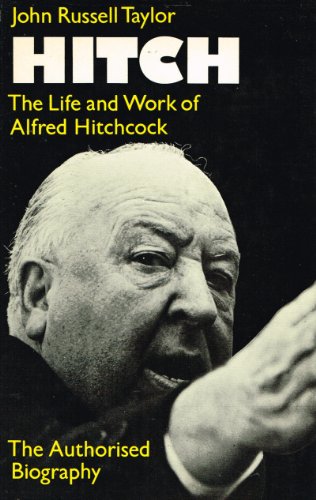 Hitch: The Life and Work of Alfred Hitchcock