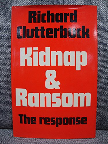 Kidnap and ransom: The response