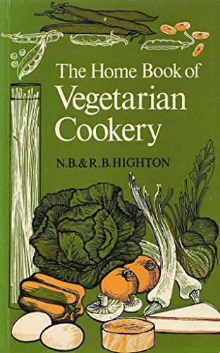 The Home Book of Vegetarian Cookery