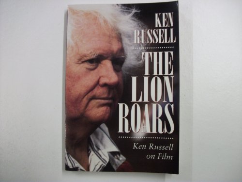 The Lion Roars, Ken Russell On Film.