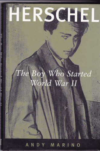 Herschel: The Boy Who Started World War II