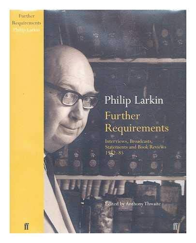 Further Requirements: Interviews, Broadcasts, Statements and Reviews, 1952-85
Further Requirements: Interviews, Broadcasts, Statements and Reviews, 1952-85