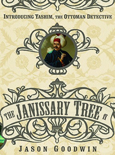 The Janissary Tree - A Yashim The Eunuch Mystery ( Signed First Edition )