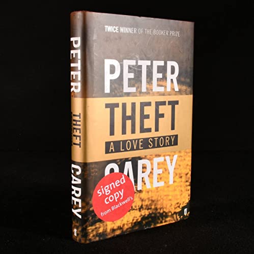 Theft: A Love Story [SIGNED]