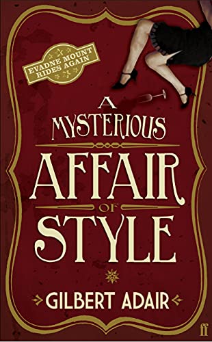 A Mysterious Affair of Style: A Sequel (Evadne Mount Trilogy)