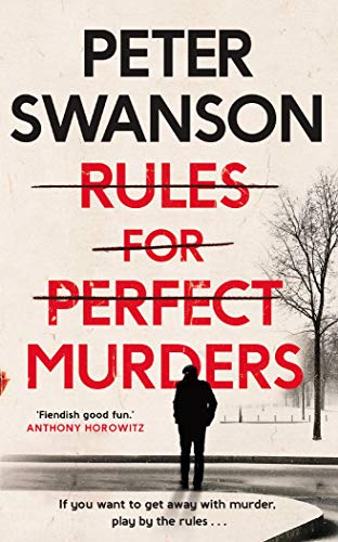 Rules for Perfect Murders: The 'fiendishly good' Richard and Judy Book Club pick
Rules for Perfect Murders: The 'fiendishly good' Richard and Judy Book Club pick