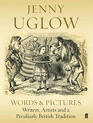 Words & Pictures : Writers, Artists and a Peculiarly British Tradition