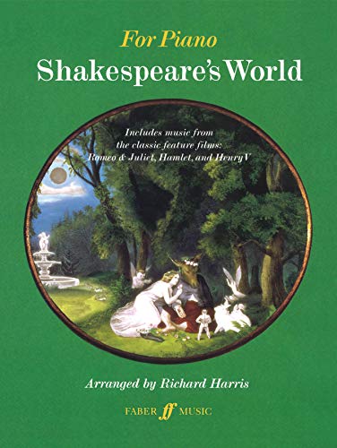 Shakespeare's World (Piano Solo): Includes Music from the Feature Films: Romeo & Juliet, Hamlet & Henry V (Faber Edition)
Shakespeare's World (Piano Solo): Includes Music from the Feature Films: Romeo & Juliet, Hamlet & Henry V (Faber Edition)