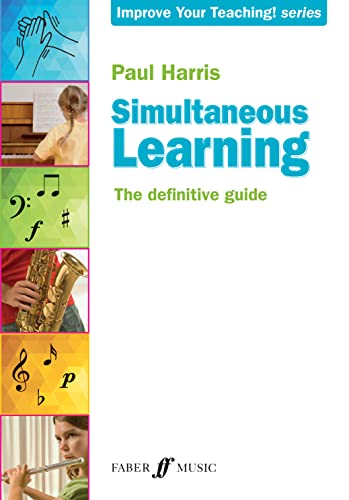Simultaneous Learning [Improve Your Teaching]: The Definitive Guide