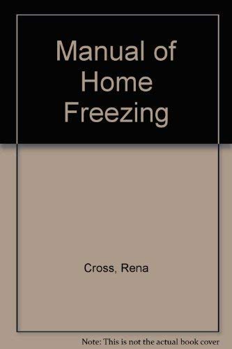 THE MANUAL OF HOME FREEZING