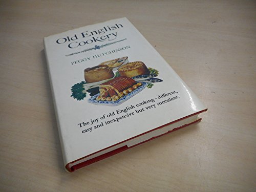 OLD ENGLISH COOKERY