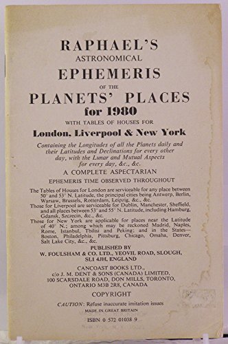 Raphael's Astronomical Ephemeris 1980: With Tables of Houses for London, Liverpool and New York