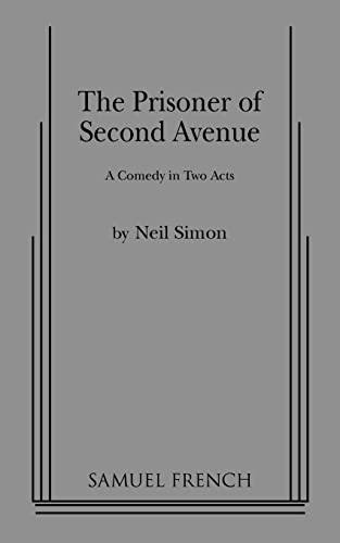The Prisoner of Second Avenue - A Comedy in Two Acts