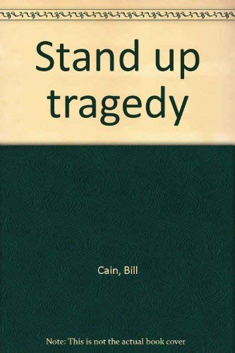 Stand-up Tragedy