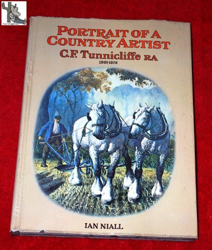 Portrait Of A Country Artist: Charles Tunnicliffe R A 1901-1979 (SCARCE HARDBACK FIRST EDITION SI...