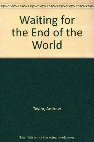 Waiting for the End of the World SIGNED COPY