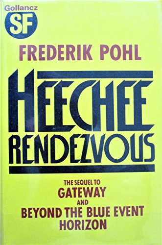 Heechee Rendezvous : A Novel