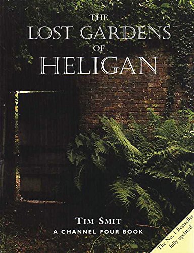 The Lost Gardens Of Heligan (FINE COPY OF SCARCE REVISED AND UPDATED EDITION SIGNED BY TIM SMIT)