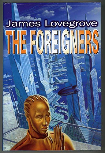 THE FOREIGNERS