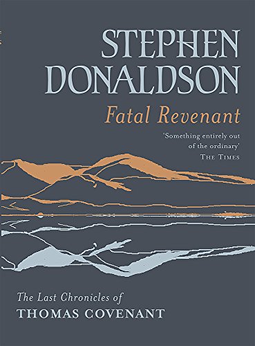 Fatal Revenant: The Last Chronicles of Thomas Covenant