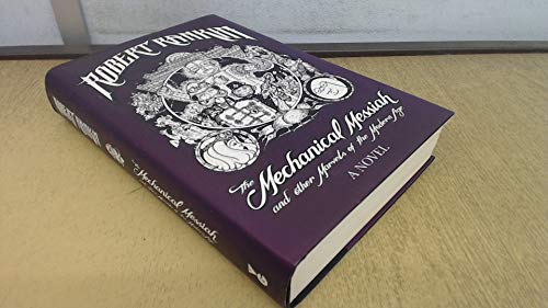 THE MECHANICAL MESSIAH AND OTHER MARVELS OF THE MODERN AGE - SIGNED FIRST EDITION FIRST PRINTING