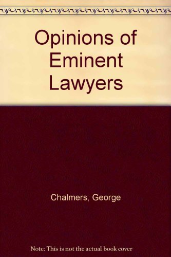 Opinions Of Eminent Lawyers (1971 FACSIMILE EDITION)