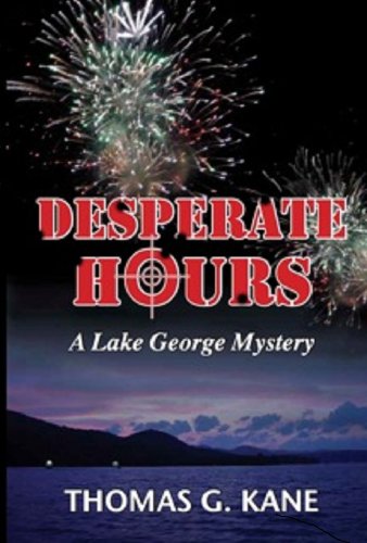Desperate Hours: A Lake George Adirondacks Mystery