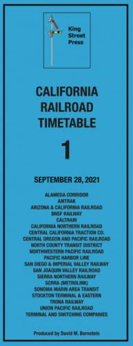 California Railroad Timetable 1 (King Street Press Railroad Timetable Series)