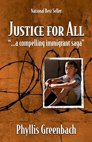 Justice for All: .a compelling immigrant saga