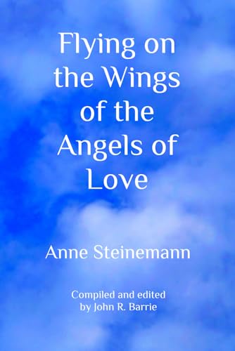 Flying on the Wings of the Angels of Love