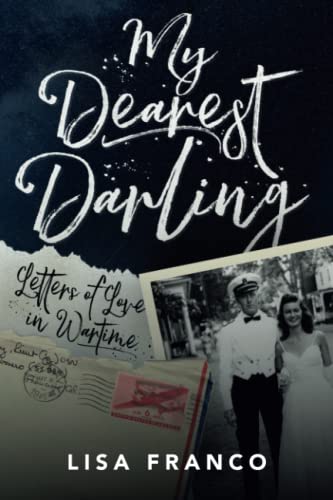 My Dearest Darling: Letters of Love in Wartime (Paperback or Softback)