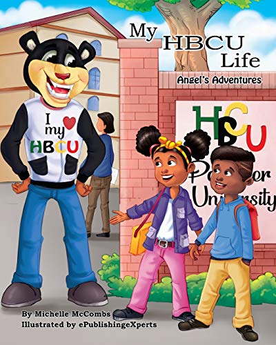 My HBCU Life: Angel's Adventures (Paperback or Softback)
