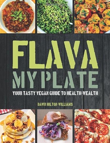 Flava My Plate: Your Tasty Vegan Guide to Health-Wealth