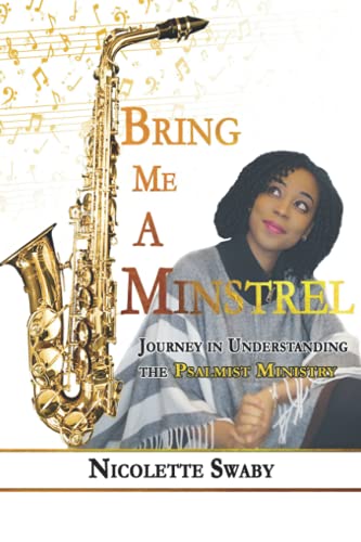 Bring Me a Minstrel: Journey In Understanding The Psalmist Ministry