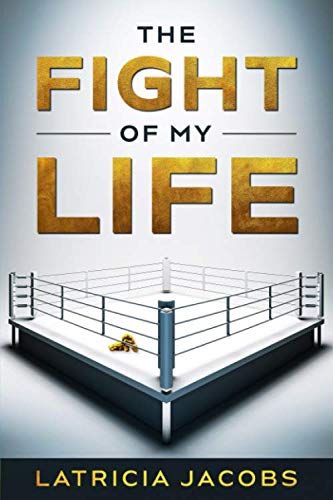 The Fight Of My Life