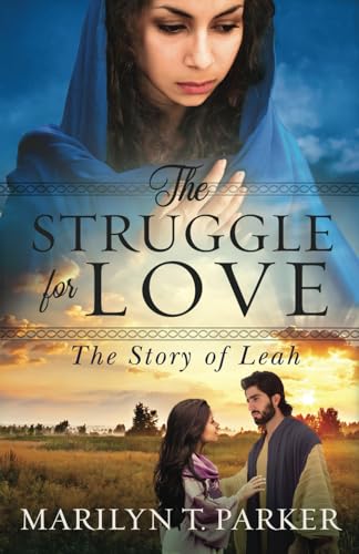 The Struggle for Love: The Story of Leah