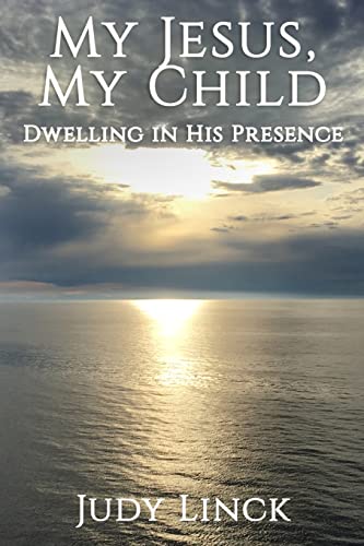 My Jesus, My Child: A Book of Prayers