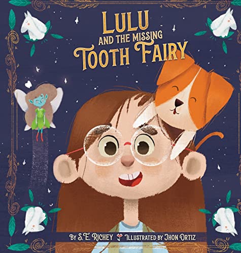 Lulu and the Missing Tooth Fairy (Hardback or Cased Book)