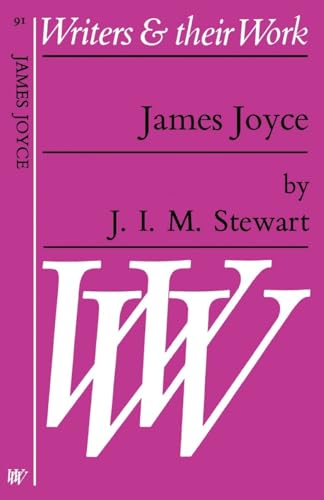 JAMES JOYCE (Writers and Their Work: No. 91)