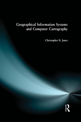 Geographical Information Systems and Computer Cartography.