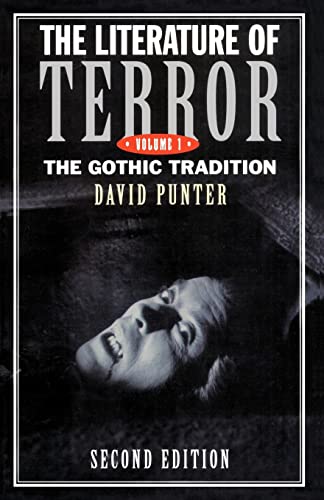The Literature of Terror. Volume 1. The Gothic Tradition.