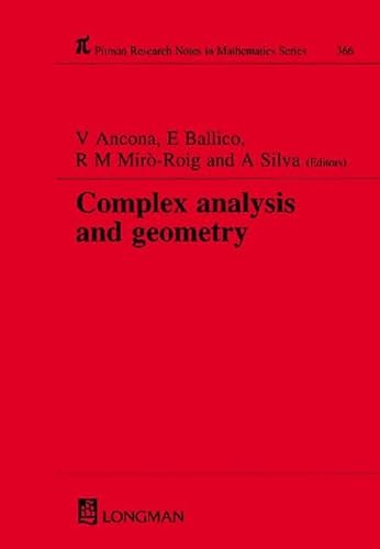 Complex Analysis and Geometry (Research Notes in Mathematics Series)