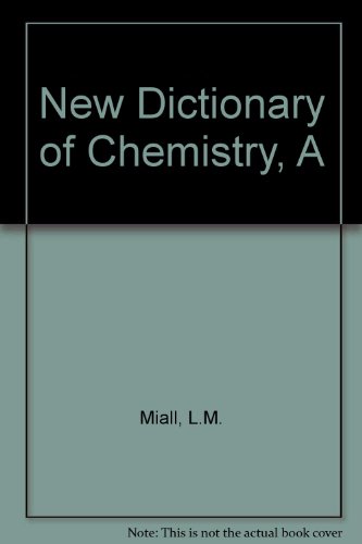 A New Dictionary of Chemistry