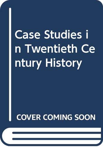 ISBN 9780582343184 product image for Case Studies in Twentieth Century World History | upcitemdb.com