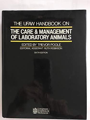 The Ufaw Handbook on the Care and Management of Laboratory Animals,6th edition