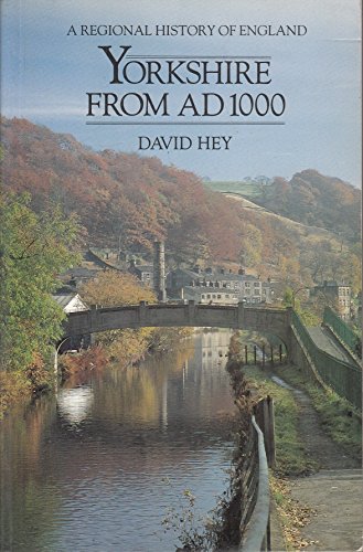 Yorkshire from AD 1000: A Regional History of England.