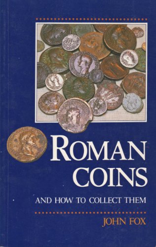 Roman Coins and How to Collect Them