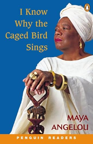 Penguin Readers Level 6: "I Know Why the Caged Bird Sings" (Penguin Readers)