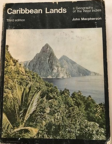 Caribbean Lands: A Geography of the West Indies
